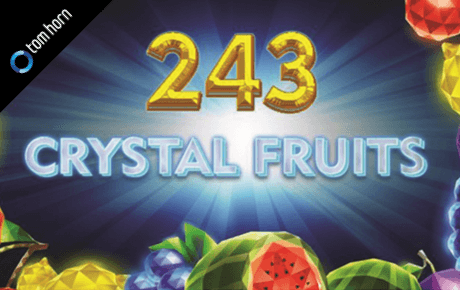 243 Crystal Fruits Slot Machine Online
