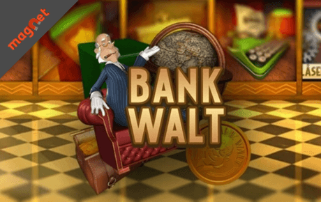 Bank Walt Slot Machine Online