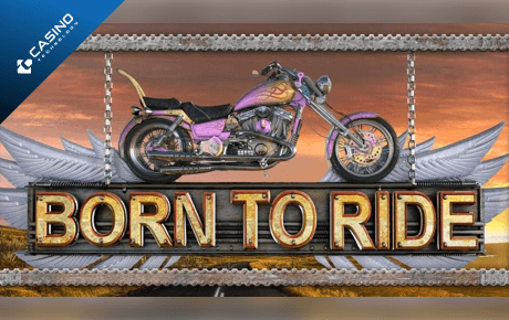 Born To Ride Slot Machine Online
