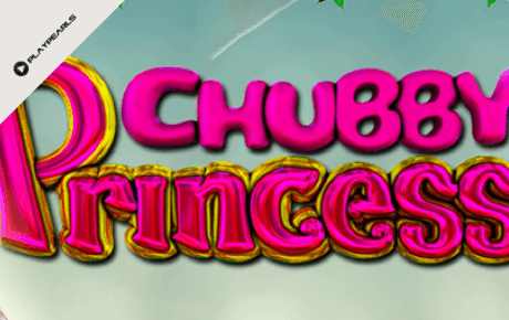 Chubby Princess Slot Machine Online