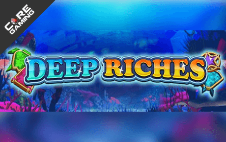 Deep Riches Slot Machine Online
