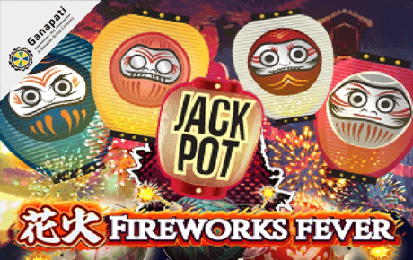Fireworks Fever Slot Machine Online