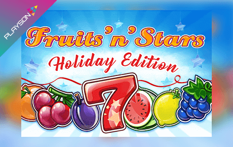 Fruits N Stars: Holiday Edition Slot Machine Online