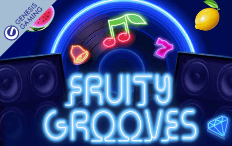 Fruity Grooves Slot Machine Online