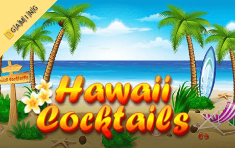 Hawaii Cocktails Slot Machine Online