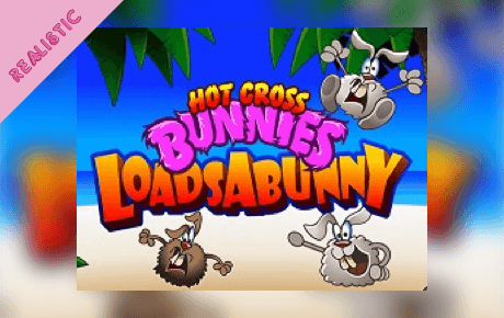Hot Cross Bunnies LoadsABunny Slot Machine Online