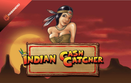 Indian Cash Catcher Slot Machine Online
