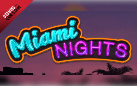 Miami Nights Slot Machine Online