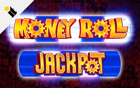 Money Roll Jackpot Slot Machine Online