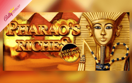Pharaos Riches Red Hot Firepot Slot Machine Online