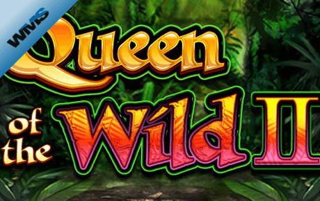 Queen of the Wild II Slot Machine Online