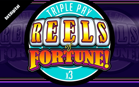 Reels of Fortune Triple Pay Slot Machine Online