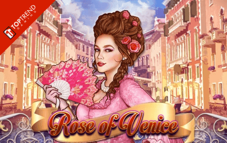 Rose of Venice Slot Machine Online