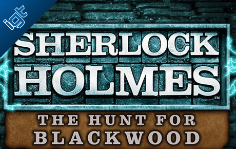 Sherlock Holmes The Hunt for Blackwood Slot Machine Online