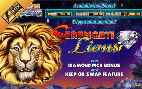 Stellar Jackpots with Serengeti Lions Slot Machine Online
