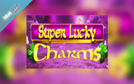 Super Lucky Charms Slot Machine Online