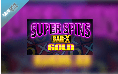 Super Spins Bar X Gold Slot Machine Online
