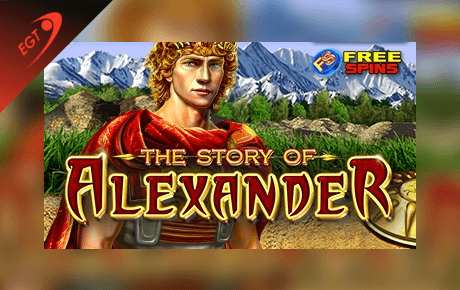 The Story of Alexander Slot Machine Online