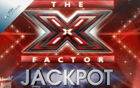 The X Factor Jackpot Slot Machine Online